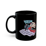 Humorous Healing Black Mug | 11oz & 15oz | Perfect Gift for Therapy Lovers