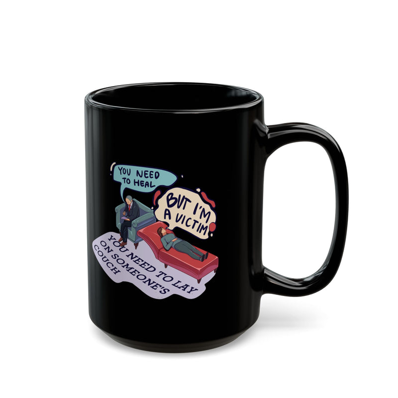 Humorous Healing Black Mug | 11oz & 15oz | Perfect Gift for Therapy Lovers